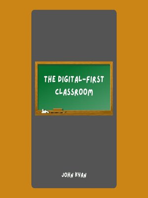 cover image of The Digital-First Classroom